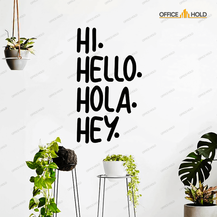 Hi Hello Hola Hey Multi-Language Wall Art for office decor -  OWD-079