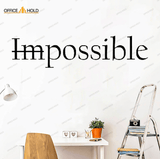 Possible Impossible Inspiring Office wall  Decor - OWD-074