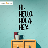 Hi Hello Hola Hey Multi-Language Wall Art for office decor -  OWD-079